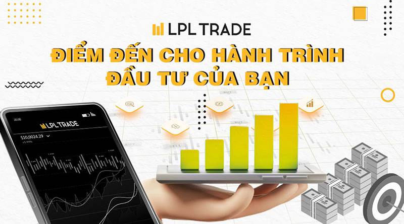 Top 7 điểm cần lưu ý trước khi giao dịch tại LPL - Tin Tức Doanh Nghiệp