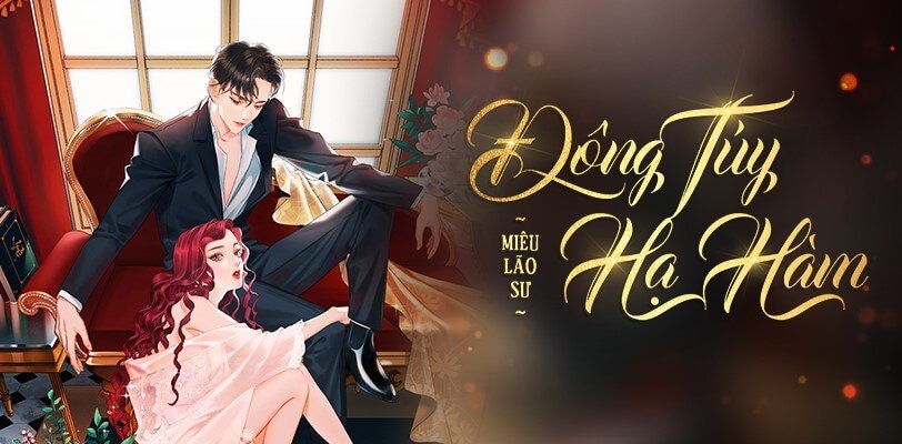 REVIEW] Đông Túy Hạ Phàm – Cô lưu manh lừa chàng cảnh sát!