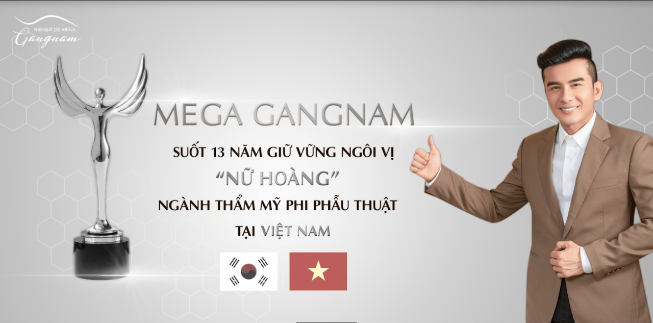 Mega Gangnam địa chỉ thẩm mỹ an toàn uy tín dành cho chị em