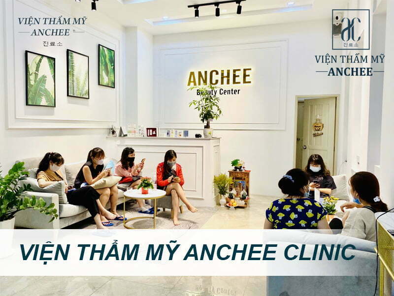 Giới thiệu - Viện Thẩm Mỹ Anchee Beauty Clinic