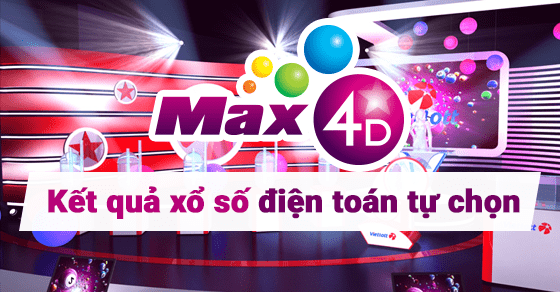 XS Max 4d - SX Max 4d - Kết quả xổ số Max 4d Vietlott hôm nay