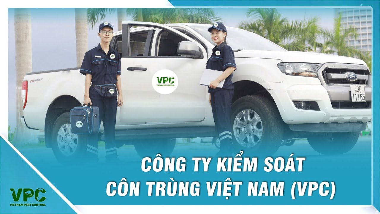 Công Ty Kiểm Soát Côn Trùng Việt Nam (VPC) - Chuyên Cung Cấp Dịch Vụ Kiểm Soát Sinh Vật Gây Hại - YouTube