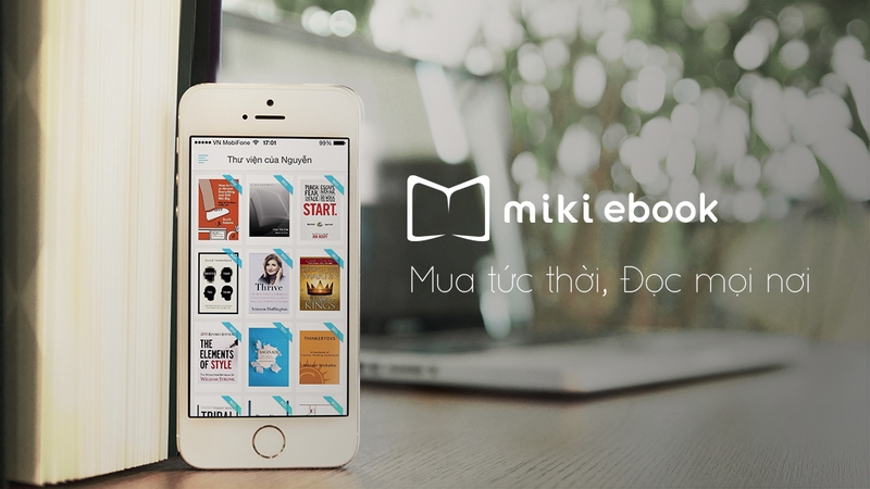 Miki Ebook: Thế giới tri thức trên smartphone